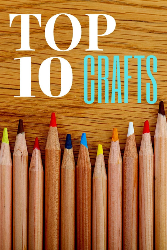 10 Great Crafts to Learn- UPDATED 4/21!  My top 10 crafts to learn NOW.