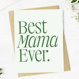 Big Moods - Best Mama Ever Greeting Card - Janine Design